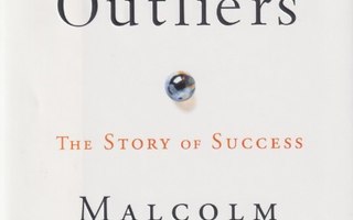 Malcolm Gladwell: Outliers - the story of success