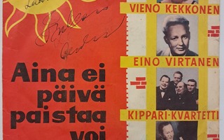 Vieno Kekkonen / Vieno Kekkonen & Eino Virtanen, Kipparikvar