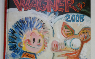 Juba : Viivi ja Wagner 2008