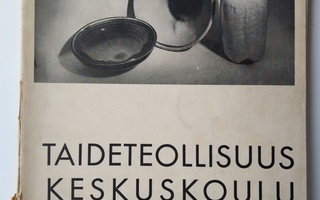 Taideteollisuus keskuskoulu 1939-1941