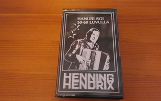 Henning Hendrix:Hanuri soi 50-60 luvulla C-kasetti.
