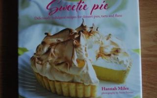 Hannah Miles : Sweetie Pie
