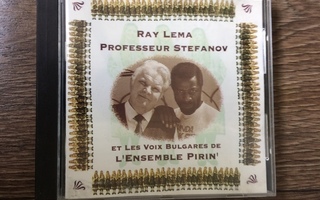 RAY LEMA, PROF STEFANOV & L'ENSEMBLE PIRIN CD  (DRC/BG) 1992