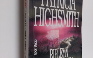 Patricia Highsmith : Ripleyn painajainen