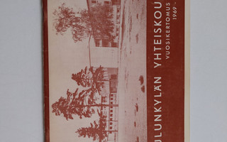 Oulunkylän yhteiskoulu vuosikertomus 46 1969-1970