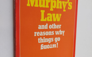 Arthur Bloch : Murphy's law and other reasons why things ...
