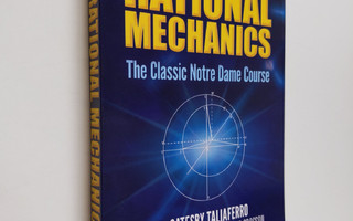 R. Catesby Taliaferro : Rational Mechanics: The Classic N...