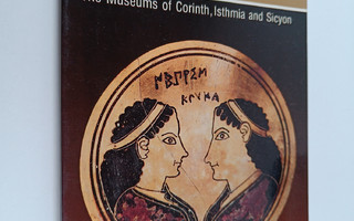 Nikolaos D. Papachatzes : Ancient Corinth - The Museums o...