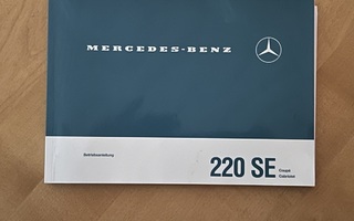 Mercedes Benz 220 SEb  Coupe / Cabrio käyttöohjekirja