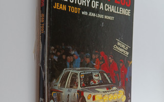 Jean Todt : Peugeot 205 : the story of a challenge