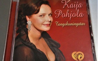 Kaija Pohjola: Tangokuningatar v. 2003, cd
