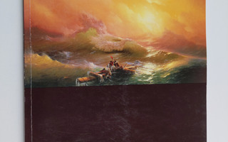 Ivan Aivazovski ja hänen aikalaisensa : merimaalauksia : ...