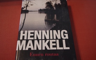 Henning Mankell: Ennen routaa (2003)