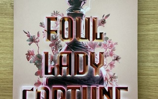 Chloe Gong - Foul Lady Fortune