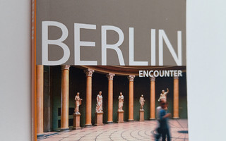 Andrea Schulte-Peevers : Berlin encounter