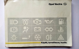 Opel Vectra Käyttö, turvallisuus, huolto