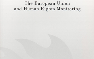 European Union and HUMAN RIGHTS MONITORING Jutta Gras UUSI