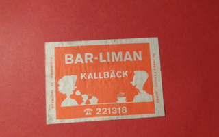 TT-etiketti Bar-Liman, Kallbäck