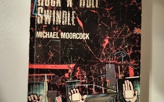 The Great Rock 'N' Roll Swindle  –Michael Moorcock–