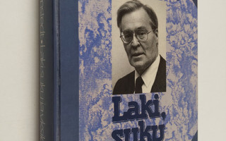 Yrjö Blomstedt : Laki, suku ja yksilö : tutkielmia, essei...