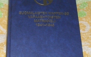 Suomalaisten Waffen-SS Vapaaehtoisten Matrikkeli 1941-1943