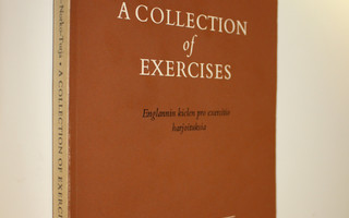 Helvi Hakulinen-Sipilä : A collection of exercises : engl...