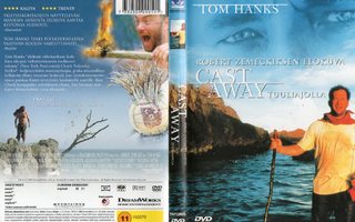 Cast Away-Tuuliajolla	(16 441)	k	-FI-	DVD	suomik.		tom hanks