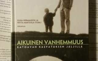 E. Hermanson & R. Martsola - Aikuinen vanhemmuus (sid.)