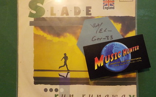SLADE - RUN RUNAWAY - GERMANY 1983 VG+/EX- 7"
