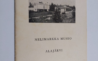 Nelimarkka museo : Alajärvi : luettelo 6