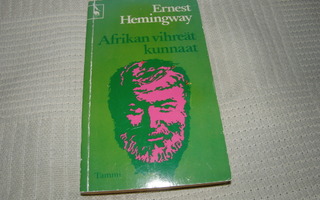 Ernest Hemingway  Afrikan vihreät kunnaat   -pok