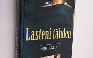 Miriam Ali : Lasteni tähden