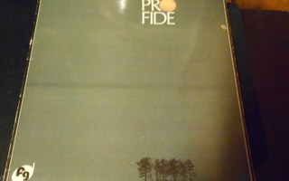 PRO  FIDE   LP1981    Katso UUSI !!!!!TARJOUS