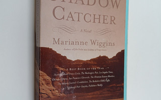 Marianne Wiggins : The Shadow Catcher - A Novel