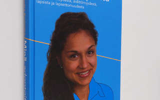 Reetta Kurjonen : Minä, adoptoitu : kertomus äitiydestä, ...