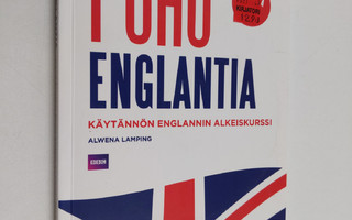 Alwena Lamping : Puhu englantia : käytännön englannin alk...