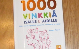 1000 vinkkiä isälle & äidille - kirja