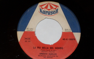 7" UMBERTO MARCATO - La Piu Bella Del Mondo - single 58 VG++