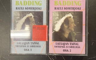 Rauli Badding Somerjoki - Laulajan taival 2xC-kasetti