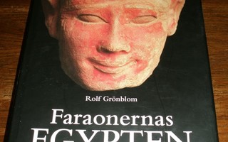 Faraonernas Egypten : Rolf Grönblom