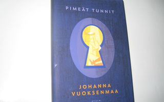 Johanna Vuoksenmaa - Pimeät Tunnit (2020, 1.p.)