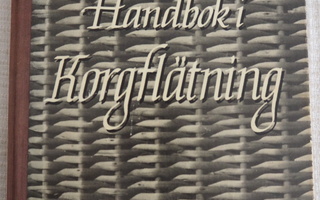HANDBOK I KORGFLÄTNING, 1947
