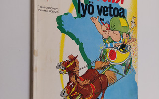 Goscinny ym. : Asterix lyö vetoa