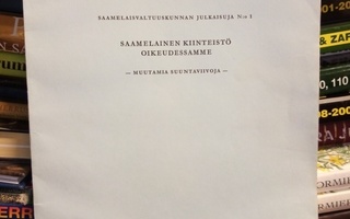 SAAMELAINEN KIINTEISTÖ OIKEUDESSAMME