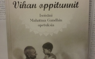 Arun Gandhi - Vihan oppitunnit (sid.)