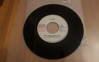 Hector - Työttömän Kehtolaulu 7" 1978 Love Records LRS 2224