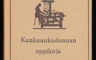 Henriksson, Anna : Kankaankudonnan oppikirja