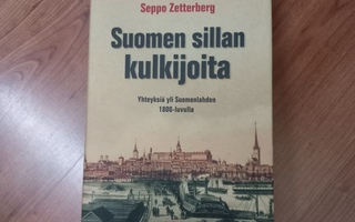 Suomen sillan kulkijoita : yhteyksiä yli Suomenlahden 1800-l