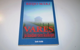Reijo Mäki Vares ja kaidan tien kulkijat - book studio 1998
