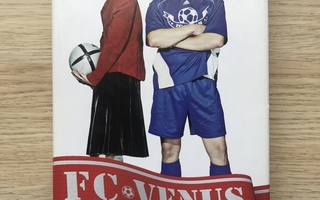 Katri Manninen: FC Venus Anna ja Pete